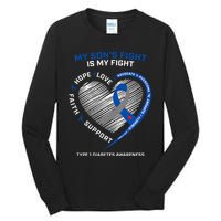 T1D Mom Dad My Son's Fight Type 1 Diabetes Awareness Gifts Tall Long Sleeve T-Shirt