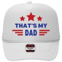 Thats My Dad Thats Our Dad Gus Walz High Crown Mesh Back Trucker Hat