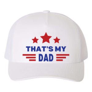 Thats My Dad Thats Our Dad Gus Walz Yupoong Adult 5-Panel Trucker Hat