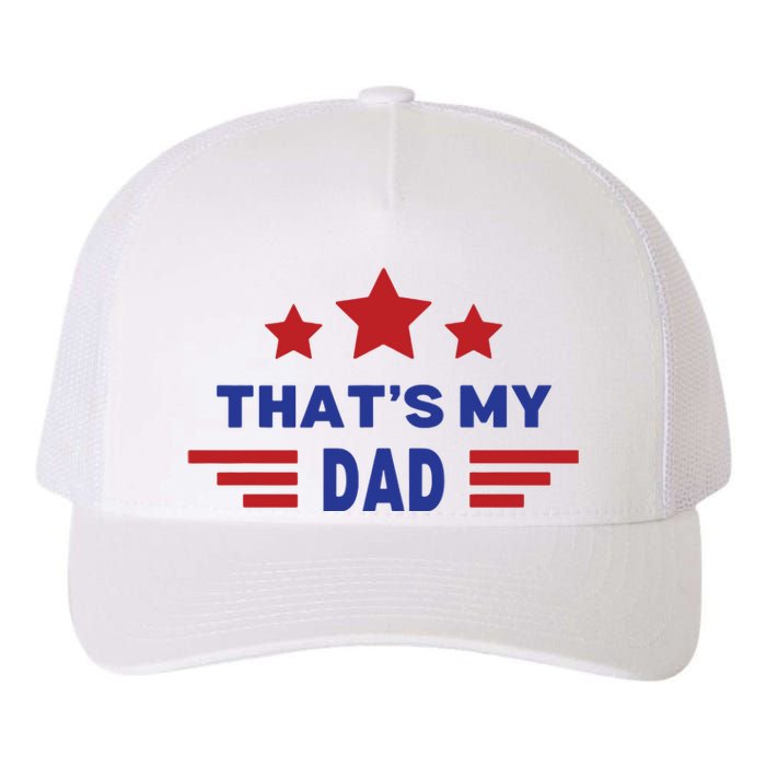 Thats My Dad Thats Our Dad Gus Walz Yupoong Adult 5-Panel Trucker Hat