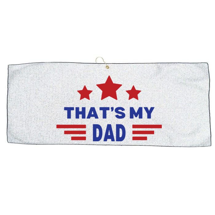 Thats My Dad Thats Our Dad Gus Walz Large Microfiber Waffle Golf Towel