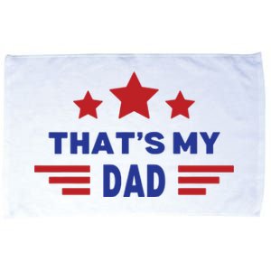 Thats My Dad Thats Our Dad Gus Walz Microfiber Hand Towel