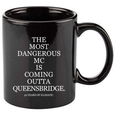 The Most Dangerous Mc Is Coming Outta Queensbridge 30 Years Of Illmatic 11oz C Handle Ceramic Mug