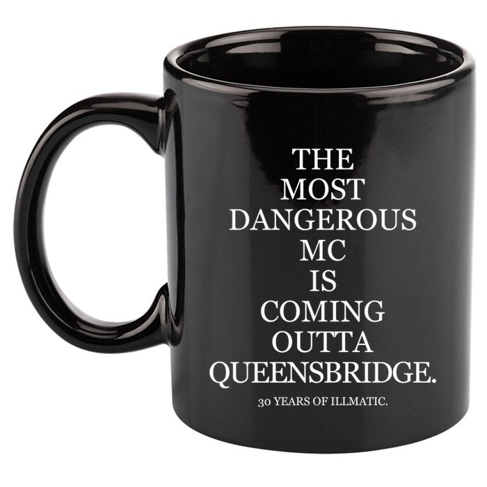 The Most Dangerous Mc Is Coming Outta Queensbridge 30 Years Of Illmatic 11oz C Handle Ceramic Mug