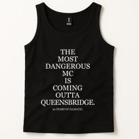 The Most Dangerous Mc Is Coming Outta Queensbridge 30 Years Of Illmatic Tank Top