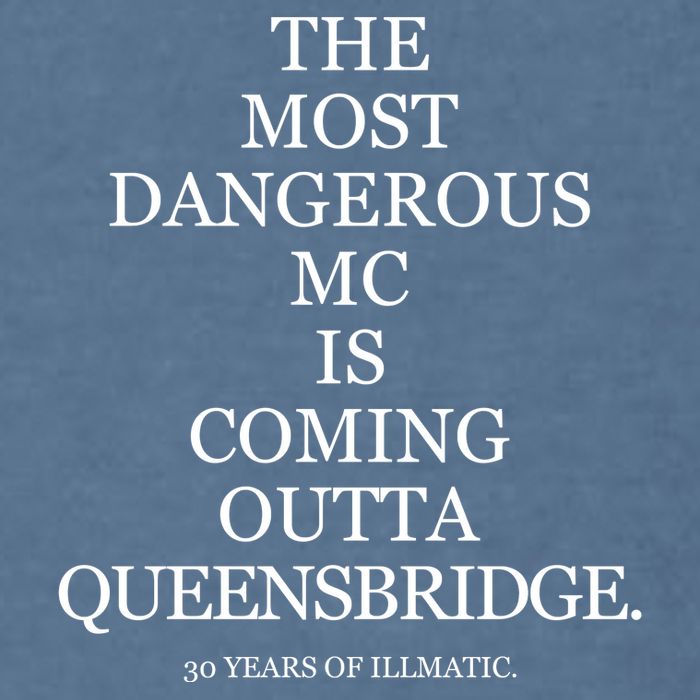 The Most Dangerous Mc Is Coming Outta Queensbridge 30 Years Of Illmatic Garment-Dyed Sweatshirt