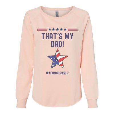 ThatS My Dad Team Harris Walz Womens California Wash Sweatshirt