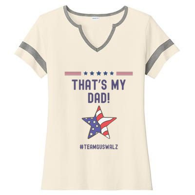 ThatS My Dad Team Harris Walz Ladies Halftime Notch Neck Tee