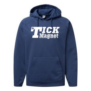 Tick Magnet Design Check Me For Ticks Suck Lyme Disease Gift Performance Fleece Hoodie