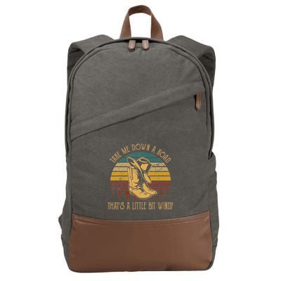 Take Me Down A Road ThatS A Little Bit Windy Cowboy Boots Cotton Canvas Backpack