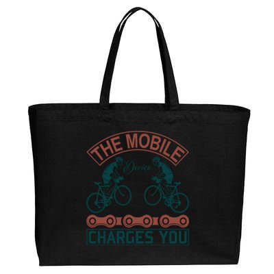 The Mobile Device Charges You Cotton Canvas Jumbo Tote