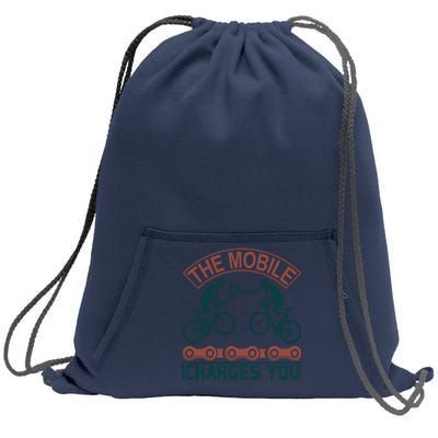 The Mobile Device Charges You Sweatshirt Cinch Pack Bag