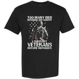 Too Many Died Defending Our Country (On Back) Garment-Dyed Heavyweight T-Shirt