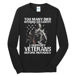 Too Many Died Defending Our Country (On Back) Tall Long Sleeve T-Shirt