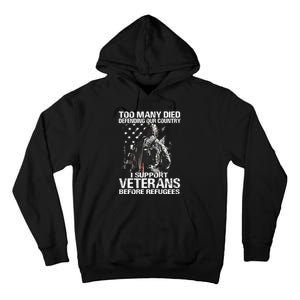 Too Many Died Defending Our Country (On Back) Tall Hoodie