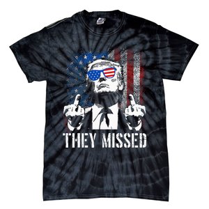 They Missed Donald Trump Shot Trump 2024 Us American Flag Tie-Dye T-Shirt