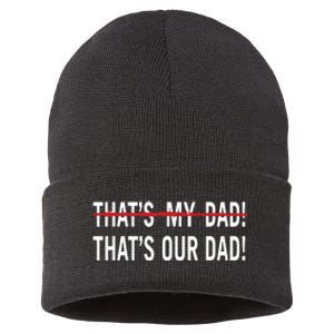 Thats My Dad Thats Our Dad Tim Walz Vp Gus Walz Sustainable Knit Beanie