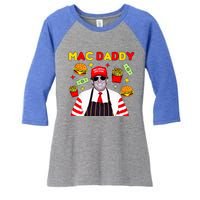 Trump Mac Daddy Funny Trump 2024 Women's Tri-Blend 3/4-Sleeve Raglan Shirt