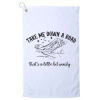 Take Me Down A Road Golf Towel