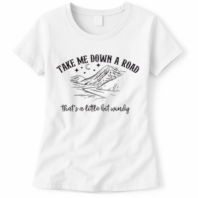 Take Me Down A Road Womens T-Shirt