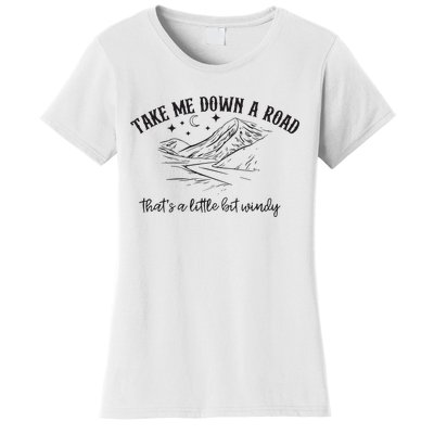 Take Me Down A Road Women's T-Shirt