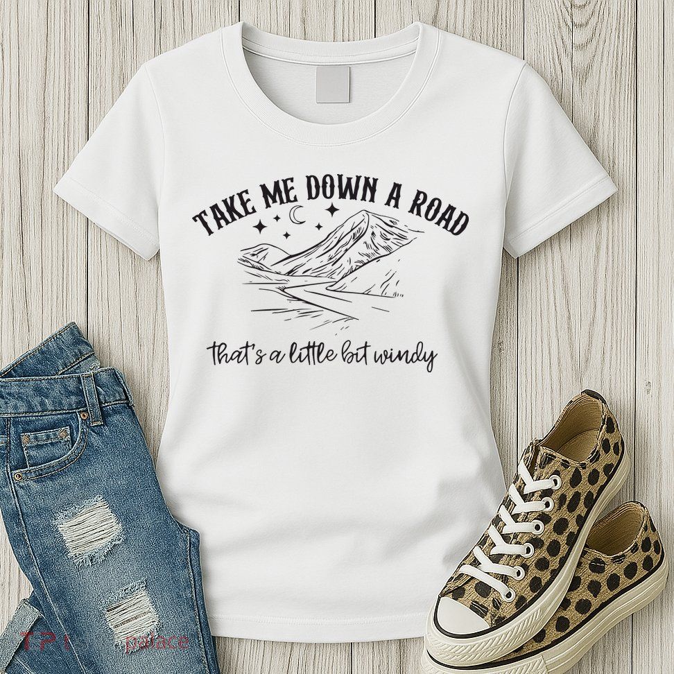 Take Me Down A Road Womens T-Shirt