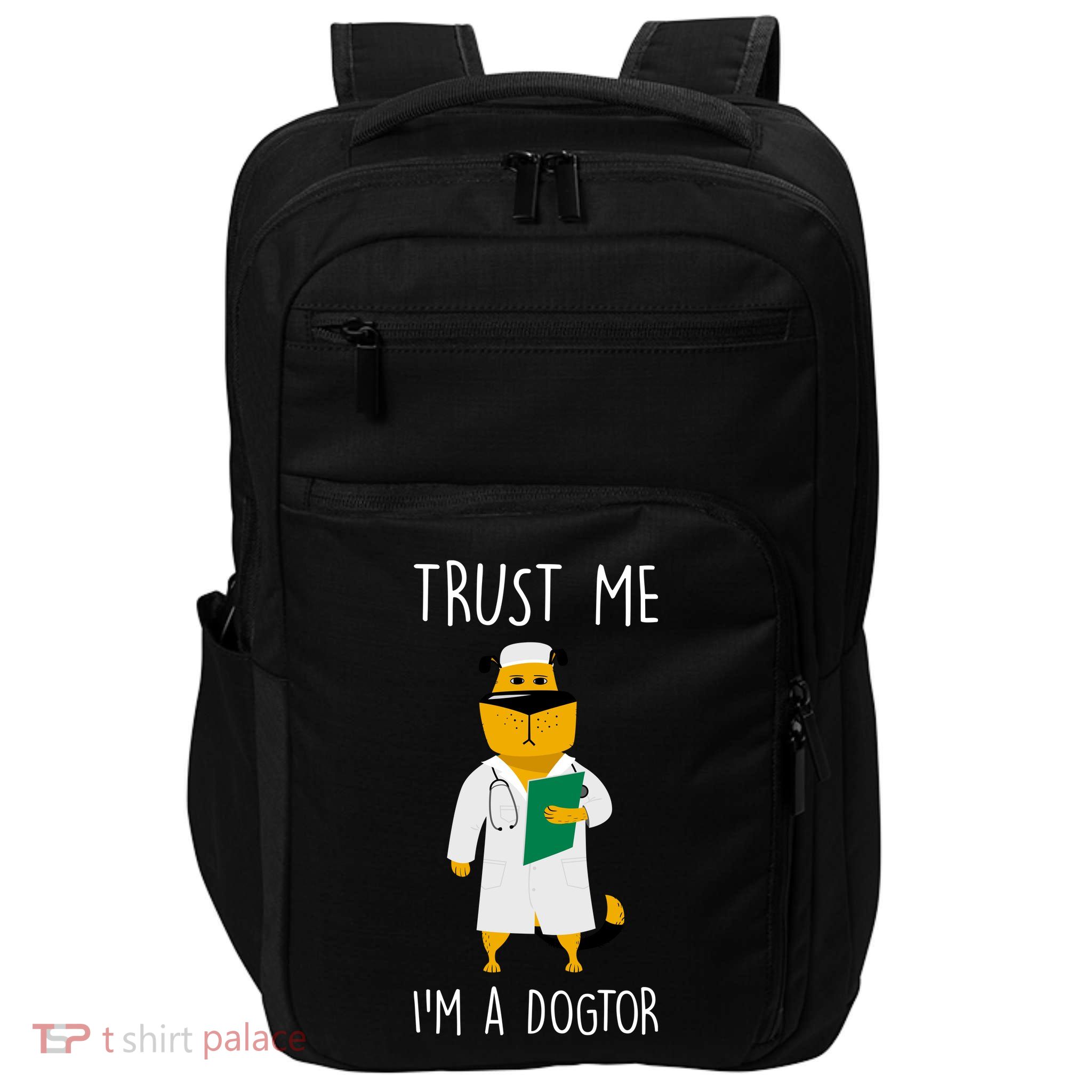 Trust Me IM A Dogtor Impact Tech Backpack