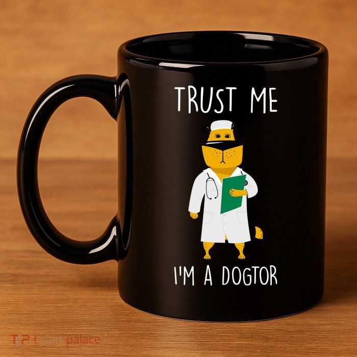 Trust Me IM A Dogtor 11oz C Handle Ceramic Mug
