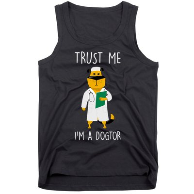Trust Me IM A Dogtor Tank Top