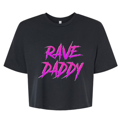 Techno Music Edm Party Raver Festival Rave Daddy Bella+Canvas Jersey Crop Tee