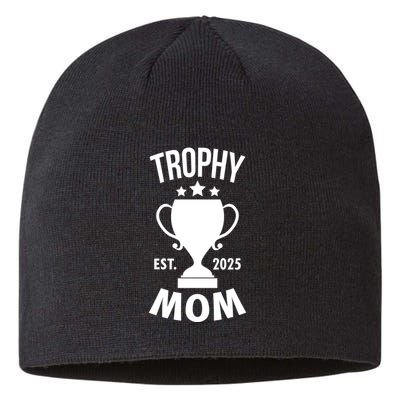 Trophy Mom Est 2025 Sustainable Beanie