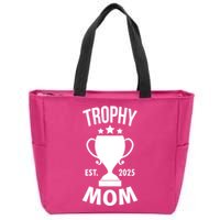 Trophy Mom Est 2025 Zip Tote Bag