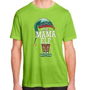 The Mama Elf Christmas Outfit For Mum Elf And Mother Great Gift Adult ChromaSoft Performance T-Shirt