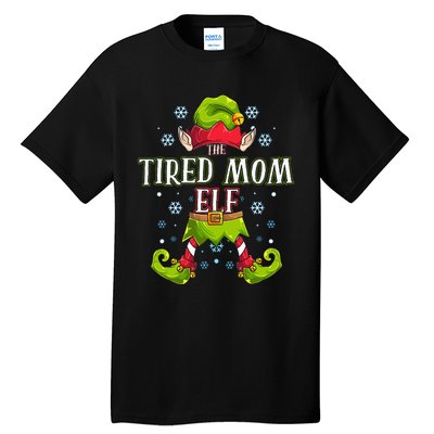 Tired Mom Elf Matching Family Group Christmas Party Tall T-Shirt