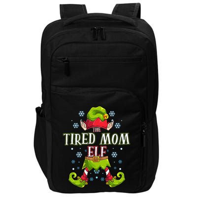 Tired Mom Elf Matching Family Group Christmas Party Impact Tech Backpack