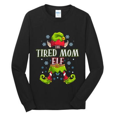 Tired Mom Elf Matching Family Group Christmas Party Tall Long Sleeve T-Shirt
