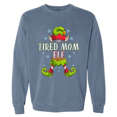 Tired Mom Elf Matching Family Group Christmas Party Garment-Dyed Sweatshirt