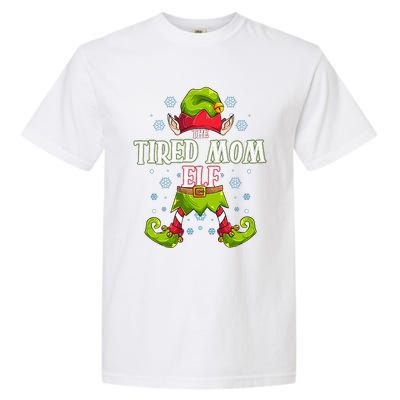 Tired Mom Elf Matching Family Group Christmas Party Garment-Dyed Heavyweight T-Shirt