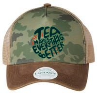 Tea Makes Everything Better Legacy Tie Dye Trucker Hat