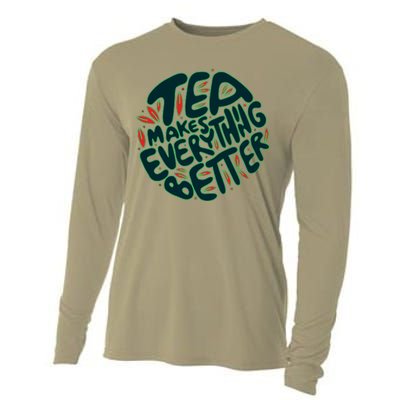 Tea Makes Everything Better Cooling Performance Long Sleeve Crew