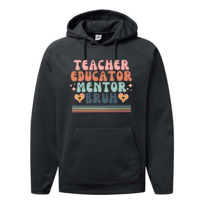 Teacher Mentor Educator Bruh Performance Fleece Hoodie