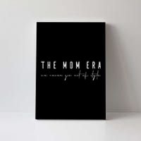 The Mom Era Canvas