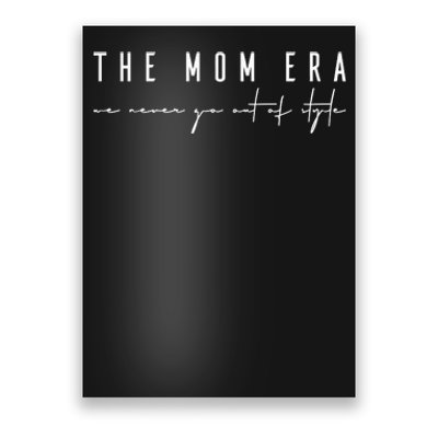 The Mom Era Poster