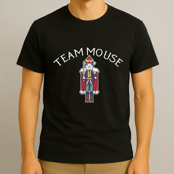 Team Mouse! Fun Nutcracker Christmas Ballet Meme T-Shirt