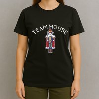 Team Mouse! Fun Nutcracker Christmas Ballet Meme T-Shirt