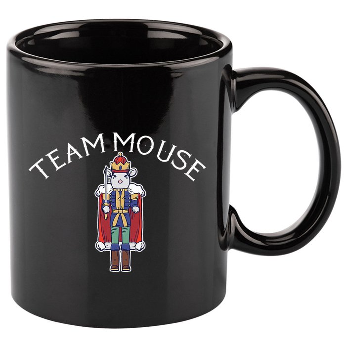 Team Mouse! Fun Nutcracker Christmas Ballet Meme 11oz C Handle Ceramic Mug