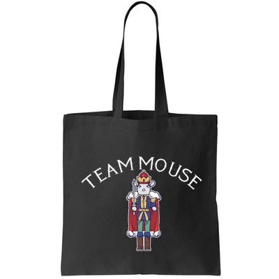 Team Mouse! Fun Nutcracker Christmas Ballet Meme Bag