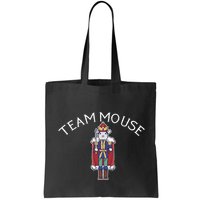 Team Mouse! Fun Nutcracker Christmas Ballet Meme Bag