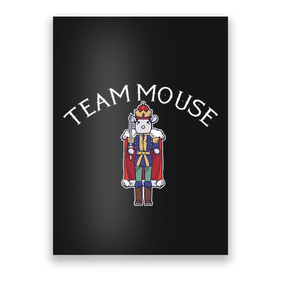Team Mouse! Fun Nutcracker Christmas Ballet Meme Poster