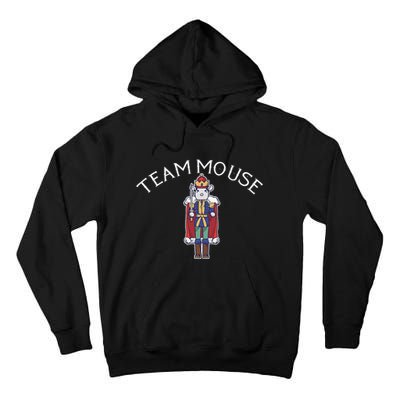 Team Mouse! Fun Nutcracker Christmas Ballet Meme Tall Hoodie